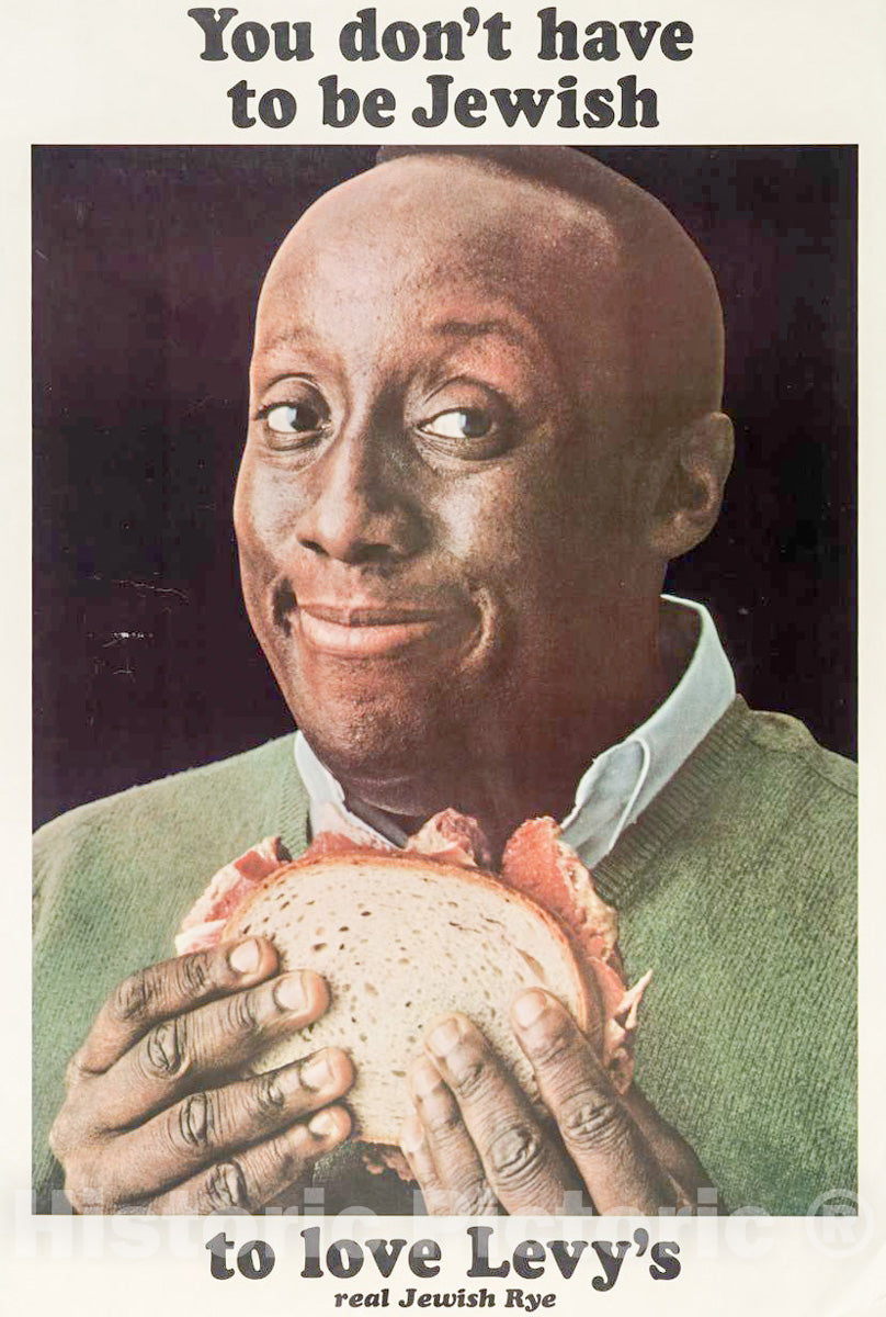Vintage Poster - You Don't Have to be Jewish to Love Levy's Real Jewish Rye 5, Historic Wall Art