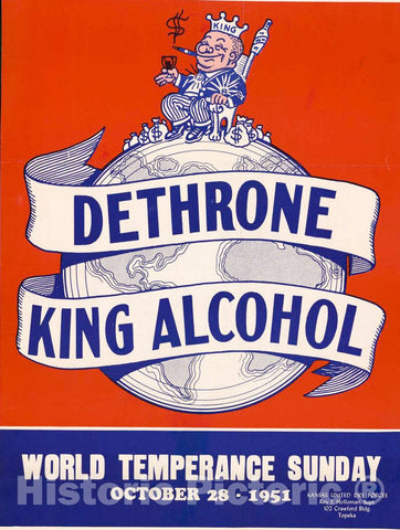 Vintage Poster -  Dethrone King Alcohol. World Temperance Sunday, October 28, 1951, Historic Wall Art