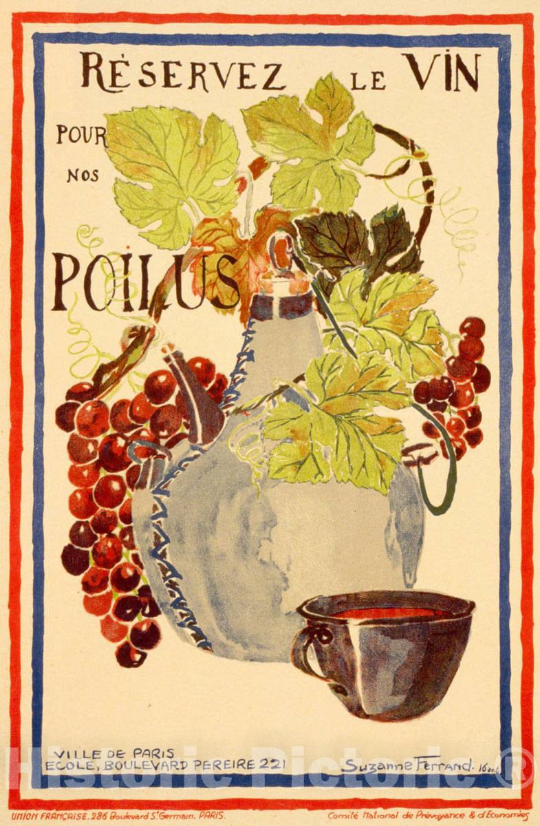 Vintage Poster - Réservez le vin Pour nos poilus - Suzanne Ferrand., Historic Wall Art