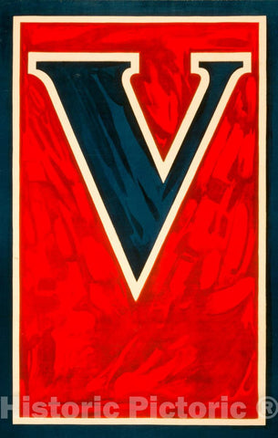 Vintage Poster -  "V" for victory, Historic Wall Art