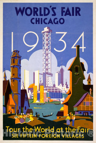 Vintage Poster -  World's fair -  Chicago -  1934 Tour The World at The fair - See Fifteen Foreign Villages  -  Weimer Pursell., Historic Wall Art