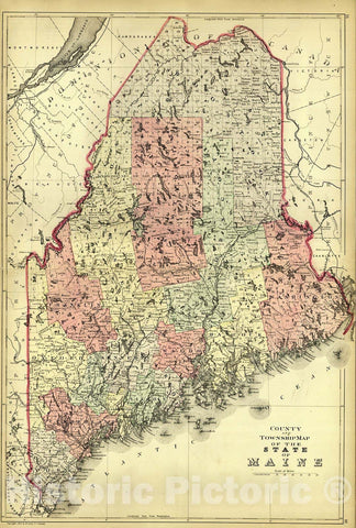 Historic Map : 1884 County and Township Map of the State of Maine : Vintage Wall Art