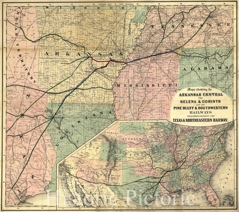 Historic 1872 Map - Maps Showing Arkansas Central, The Helena & Corinth, and The Pine Bluff & Southwestern Railroads Together Forming The Texas & Northeastern Railway.