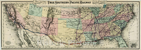 Historic Map : Map Showing the Line of the True Southern Pacific Railway and the Short Link necessary for its Completion, c1881, G.W. & C.B. Colton, Vintage Wall Art