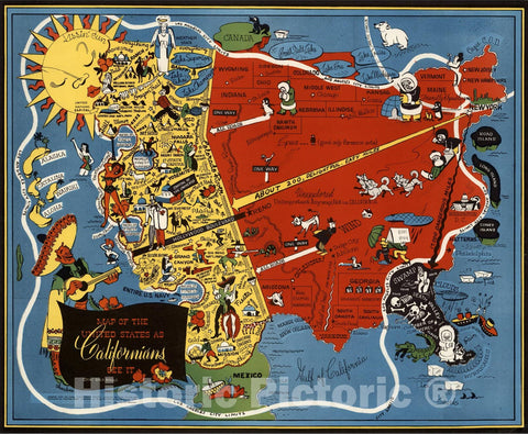 Historic Map - Map of the United States as Californians see it. 1947 Oren Arnold, - Vintage Wall Art
