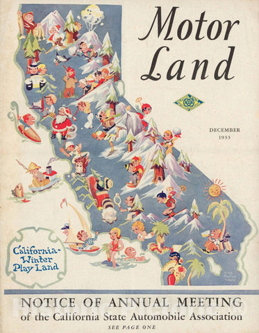 Historic Wall Map : Motor Land : California Winter Play Land. December 1933, 1933 Pictorial Map - Vintage Wall Art