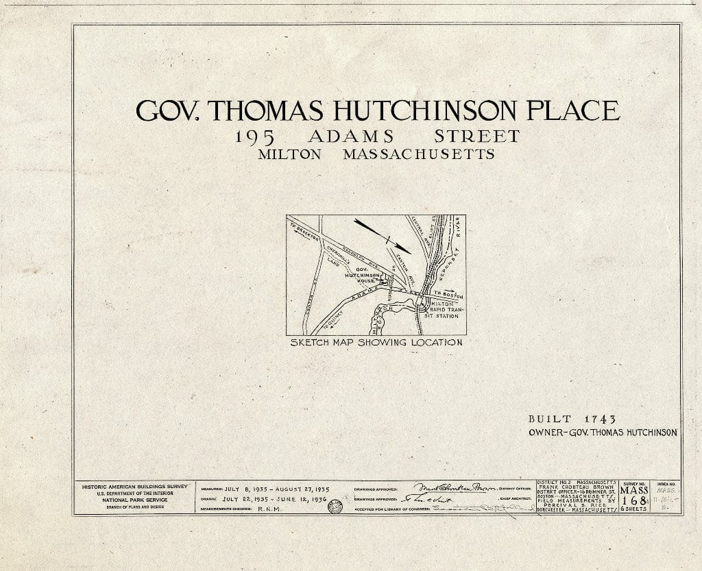 Blueprint HABS Mass,11-Milt,5- (Sheet 0 of 6) - Governor Thomas Hutchinson Place, 195 Adams Street, Milton, Norfolk County, MA