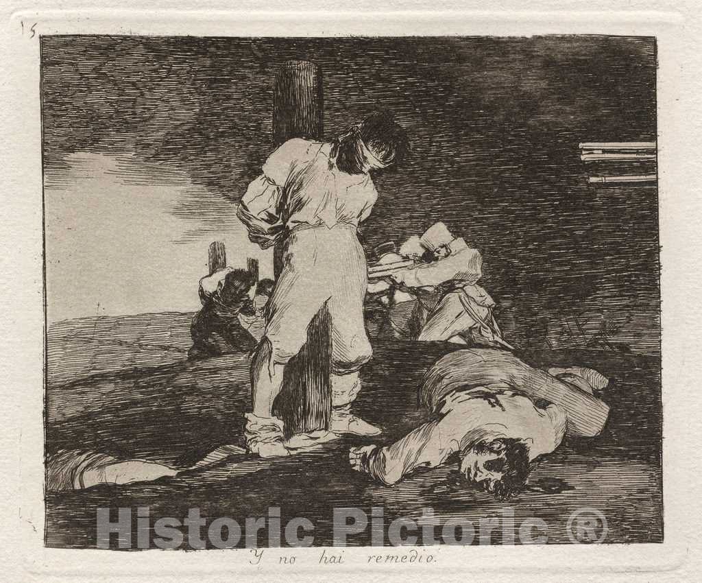 Art Print : Francisco de Goya, Y no hai remedio (and There's No Help for It), 1863 - Vintage Wall Art