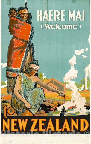 Vintage Poster -  Haere Mai (Welcome) to New Zealand, Historic Wall Art