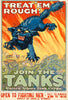 Vintage Poster -  Treat 'em Rough -  Join The Tanks United States Tank Corps -  Ahgiet Hutaf ; National Printing & Engraving Co, Chicago, New York, St. Louis., Historic Wall Art