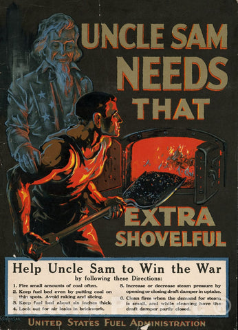 Vintage Poster -  Uncle Sam Needs That Extra Shovelful -  F. Sindelar., Historic Wall Art