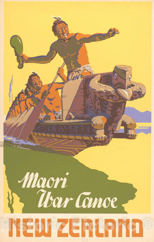 Vintage Poster -  Maori war Canoe, New Zealand, Historic Wall Art