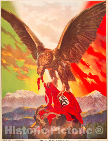Vintage Poster - Mexico por la Libertad -  J. Bribiesca, Mex, 1942., Historic Wall Art