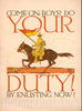 Vintage Poster -  Come on, Boys! Do Your Duty by enlisting Now!, Historic Wall Art