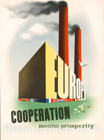 Vintage Poster - Europe, Cooperation Means Prosperity, Historic Wall Art