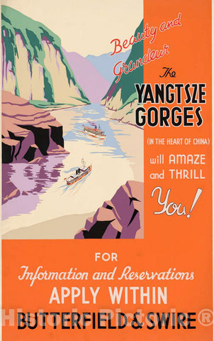 Vintage Poster -  Beauty and Grandeur -  The Yangtsze Gorges (in The Heart of China) Will Amaze and Thrill You!, Historic Wall Art