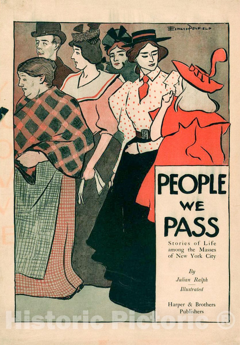 Vintage Poster -  People we Pass -  Stories of Life Among The Masses of New York City -  Edward Penfield., Historic Wall Art
