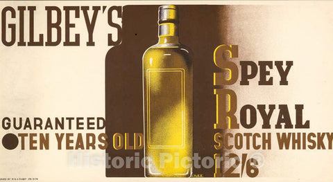 Vintage Poster -  Gilbey's Spey Royal Scotch Whiskey 12 6. Guaranteed Ten Years Old. D 179, Historic Wall Art