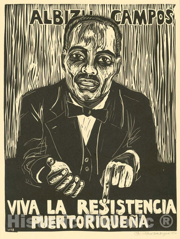 Vintage Poster -  Albizu Campos; Viva la resistencia Puerto Riqueua, Historic Wall Art