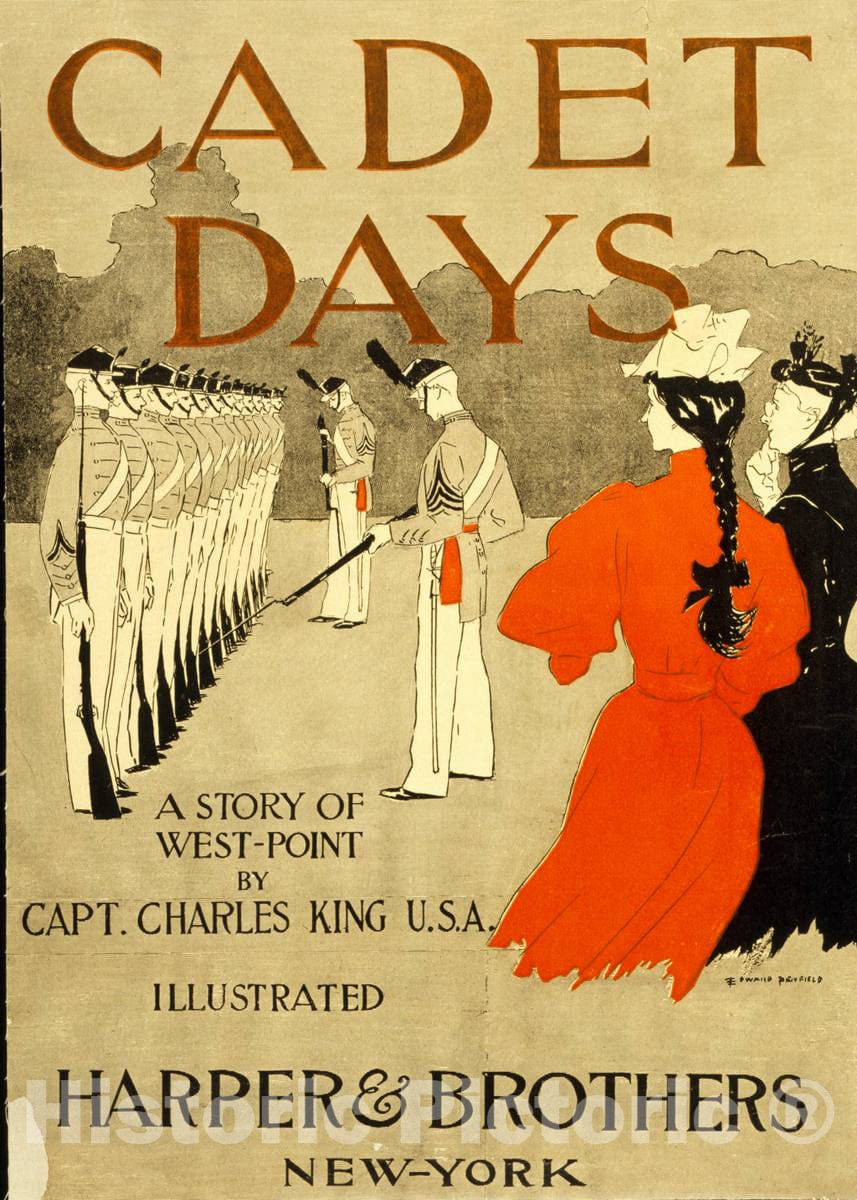 Vintage Poster -  Cadet Days, a Story of West Point by Capt. Charles King U.S.A, Illustrated -  Edward Penfield., Historic Wall Art