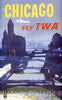 Vintage Poster -  Chicago -  Fly TWA -  Austin Briggs., Historic Wall Art