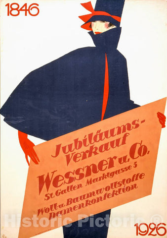 Vintage Poster -  JubilÃ¤ums - Verkauf Wessner u. Co, St. Gallen, Marktgasse 5: Woll - u. Baumwollstoffe Damenkonfektion., Historic Wall Art