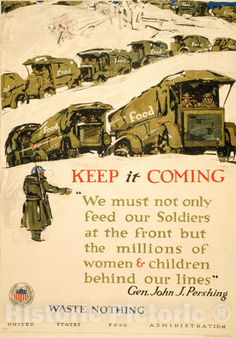 Vintage Poster -  Keep it Coming -  Waste Nothing -  Illian ; The W.F. Powers Co. Litho, N.Y., Historic Wall Art