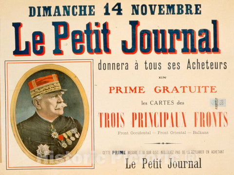 Vintage Poster -  Le Petit Journal donnera a Tous SES acheteurs en Prime gratuite les Cartes des Trois principaux Fronts, Historic Wall Art