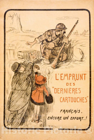 Vintage Poster -  L'Emprunt des 'DerniÃ¨res Cartouches.' FranÃ§ais, Encore un Effort !, Historic Wall Art