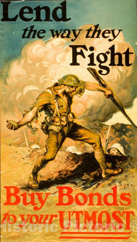 Vintage Poster -  Lend The Way They Fight, Buy Bonds to Your Utmost -  E.M. Ashe., Historic Wall Art