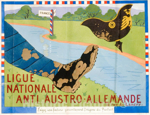 Vintage Poster -  Ligue Nationale Anti Austro - Allemande: Exigez une Facture garantissant l'origine du Produit, Historic Wall Art