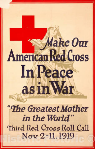 Vintage Poster -  Make Our American Red Cross in Peace as in war,The Greatest Mother in The World, Historic Wall Art