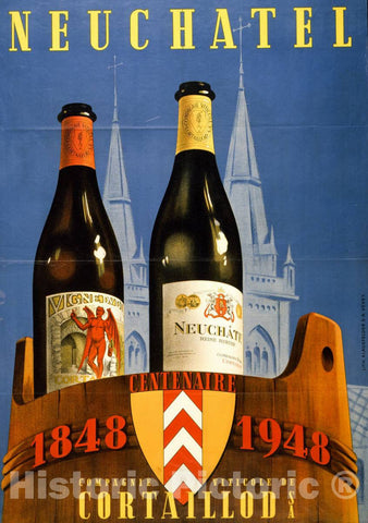 Vintage Poster -  Neuchatel, centenaire 1848 - 1948: Compagnie viticole de Cortaillod S.A.  -  S. Henchoz., Historic Wall Art
