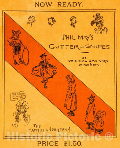 Vintage Poster -  Now Ready -  Phil May's Gutter - Snipes 50 Original Sketches in Pen & Ink., Historic Wall Art