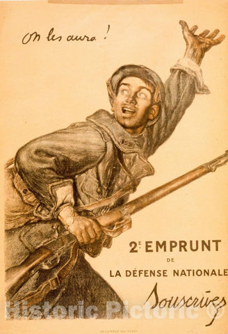 Vintage Poster -  On les Aura! 2e Emprunt de la DÃ©fense Nationale. Souscrivez, Historic Wall Art