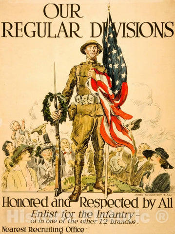 Vintage Poster -  Our Regular divisions, Honored and respected by All Enlist for The Infantry -  or in one of The Other 12 Branches  -  James Montgomery Flagg, Historic Wall Art