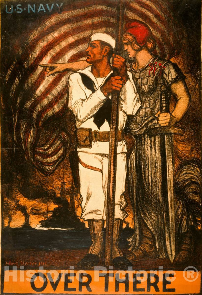 Vintage Poster -  Over There -  U.S. Navy -  Albert Sterner 1917., Historic Wall Art