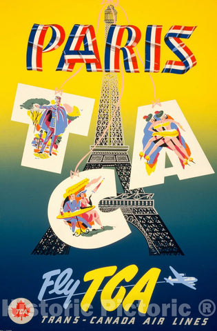 Vintage Poster -  Paris -  Fly TCA, Trans - Canada Air Lines -  H.P., Historic Wall Art