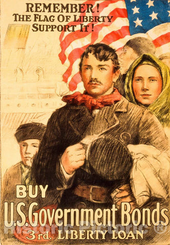 Vintage Poster -  Remember! The Flag of Liberty -  Support it! Buy U.S. Government Bonds 3rd. Liberty Loan, Historic Wall Art