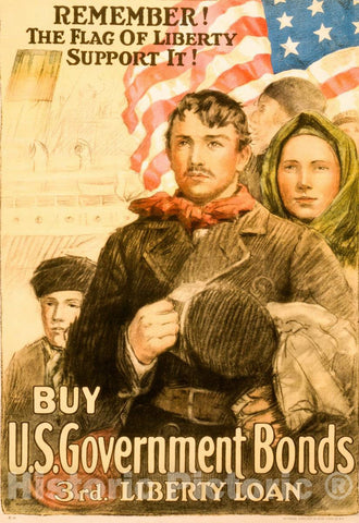 Vintage Poster -  Remember! The Flag of Liberty - Support it! Buy U.S. Government Bonds, 3rd Liberty Loan  -  Heywood Strasser & Voigt Litho. Co, N.Y., Historic Wall Art