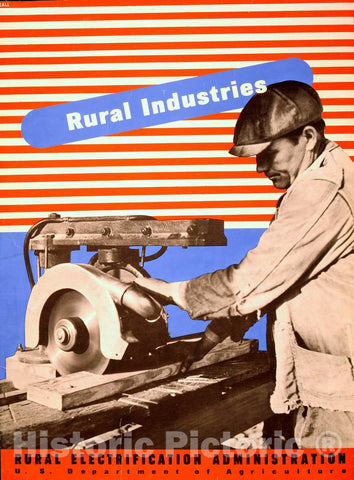Vintage Poster -  Rural Industries Rural Electrification Administration, U.S. Department of Agriculture  -  Beall., Historic Wall Art