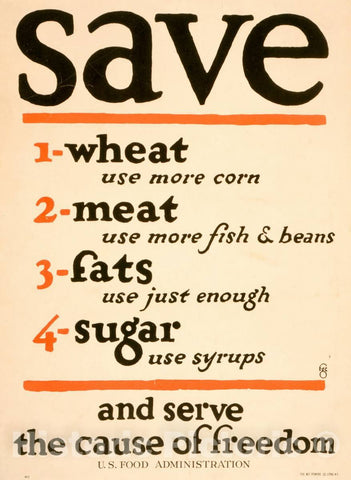 Vintage Poster -  Save [.] and Serve The Cause of Freedom -  fgc ; The W. F. Powers Co. Litho, N.Y., Historic Wall Art