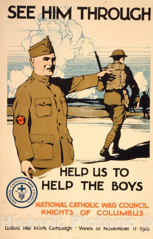 Vintage Poster -  See him Through - Help us to Help The Boys -  Burton Rice ; American Lithographic Co, N.Y., Historic Wall Art
