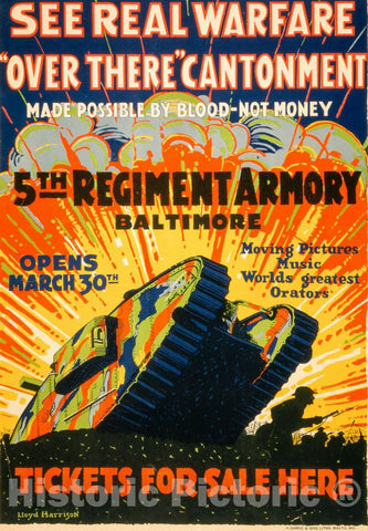 Vintage Poster -  See Real Warfare - Over There Cantonment -  Made Possible by Blood - not Money 5th Regiment Armory, Baltimore -  Lloyd Harrison, Historic Wall Art