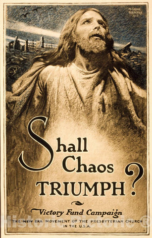 Vintage Poster -  Shall Chaos Triumph? Victory Fund Campaign - The New era Movement of The Presbyterian Church in The U.S.A.  -  M. Leone Bracker 1919, Historic Wall Art