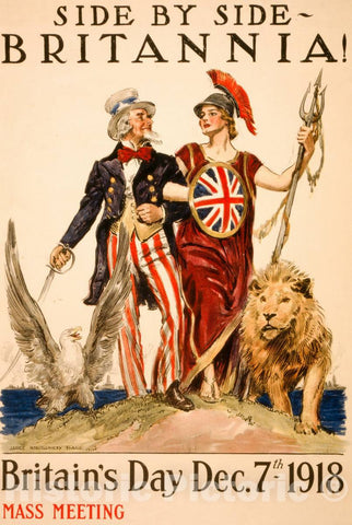 Vintage Poster -  Side by Side -  Britannia! Britain's Day Dec. 7th 1918 -  James Montgomery Flagg 1918 ; American Lithographic Co. N.Y., Historic Wall Art