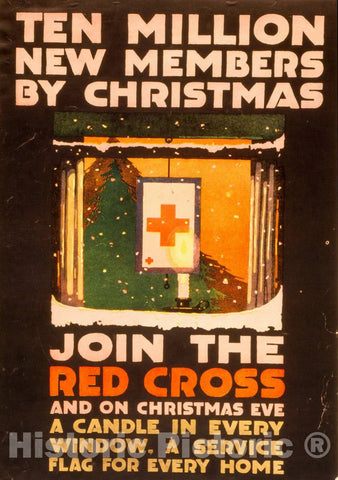 Vintage Poster -  Ten Million New Members by Christmas Join The Red Cross, and on Christmas Eve a Candle in Every Window, a Service Flag for Every Home  -  LN Britton., Historic Wall Art