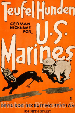 Vintage Poster - Teufel Hunden, German Nickname for U.S. Marines Devil Dog Recruiting Station, 506 Fifth Street  - H., Historic Wall Art