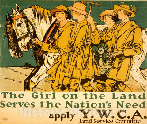 Vintage Poster -  The Girl on The Land Serves The nation's Need Apply Y.W.C.A. Land Service Committee  -  Edward Penfield., Historic Wall Art