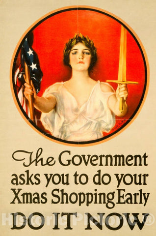 Vintage Poster -  The Government Asks You to do Your Xmas Shopping Early - Do it Now -  Haskell Coffin ; American Lithographic Co. N.Y., Historic Wall Art
